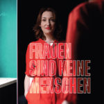 Christl Sittenauer - Frauen sind keine Menschen